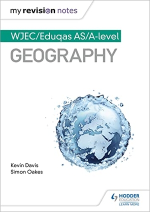 Davis, Kevin. My Revision Notes: WJEC/Eduqas AS/A-level Geography. Hachette Learning, 2019.