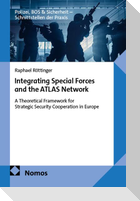 Integrating Special Forces and the ATLAS Network
