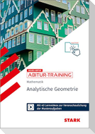 STARK Mathematik - Abitur-Training - Analytische Geometrie