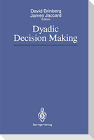 Dyadic Decision Making