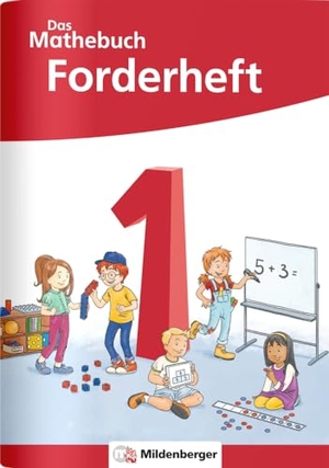 Höfling, Cathrin / Hufschmidt, Ulrike et al. Das Mathebuch 1 Neubearbeitung - Forderheft. Mildenberger Verlag GmbH, 2021.