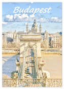 Budapest - Ein malerischer Spaziergang (Wandkalender 2024 DIN A2 hoch), CALVENDO Monatskalender