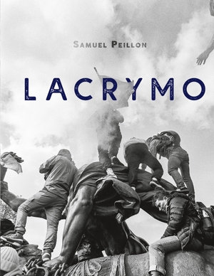 Peillon, Samuel. LACRYMO. La Luminade, 2023.