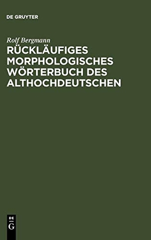 Bergmann, Rolf. Rückläufiges morphologisches Wörterbuch des Althochdeutschen - Auf der Grundlage des "Althochdeutschen Wörterbuchs" von Rudolf Schützeichel. De Gruyter, 1991.