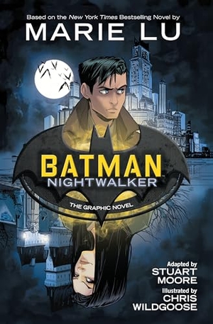 Lu, Marie. Batman: Nightwalker - The Graphic Novel. DC Comics, 2019.