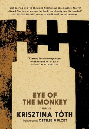 Tóth, Krisztina. Eye of the Monkey. Seven Stories Press, 2025.