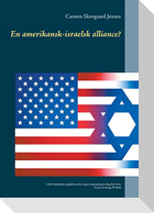 En amerikansk-israelsk alliance?