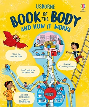 Frith, Alex / Darran Stobbart. Usborne Book of the Body and How it Works. Usborne Publishing Ltd, 2023.
