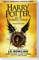 Harry Potter and the Cursed Child - Parts I & II (Special Rehearsal Edition)