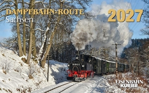 Dampfbahn-Route Sachsen 2027. Ek-Verlag EisenbahnKurier, 2026.