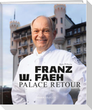 Franz W. Faeh - Palace retour