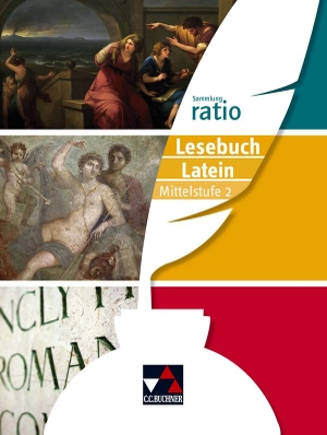 Wink-Yagmur, Maria / Zitzl, Christian et al. ratio Lesebuch Latein - Mittelstufe 2 - Die Klassiker der lateinischen Schullektüre. Buchner, C.C. Verlag, 2022.