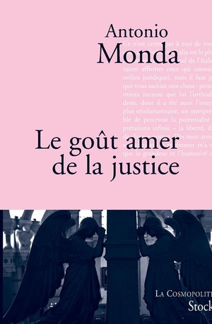 Monda-A. Le goût amer de la justice. Editions Stock, 2020.