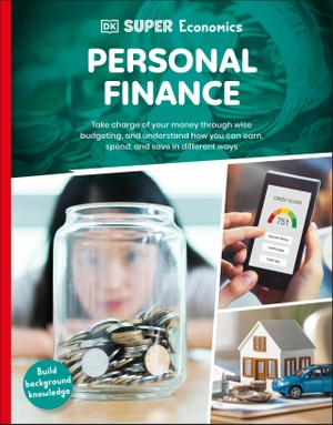 Dk. DK Super Economics Personal Finance. DK Publishing (Dorling Kindersley), 2027.