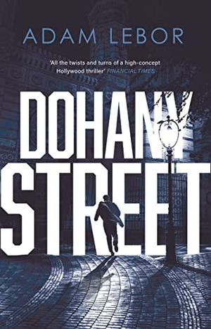 Lebor, Adam. Dohany Street. Bloomsbury Publishing PLC, 2022.