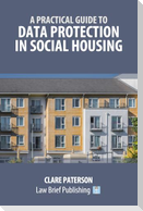 A Practical Guide to Data Protection in Social Housing