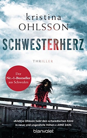 Ohlsson, Kristina. Schwesterherz - Thriller. Blanvalet Taschenbuchverl, 2019.