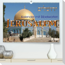 Jerusalem. Kalender mit BibelwortenCH-Version  (Premium, hochwertiger DIN A2 Wandkalender 2022, Kunstdruck in Hochglanz)