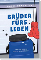 Brüder fürs Leben