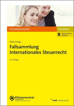 Wilke, Kay-Michael (Hrsg.). Fallsammlung Internationales Steuerrecht. NWB Verlag, 2023.