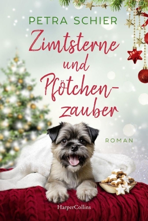 Schier, Petra. Zimtsterne und Pfötchenzauber - Roman | Der neue Liebesroman mit niedlichem Hundegefährten von der Bestsellerautorin | Liebenswerte Charaktere und ein garantiertes Happy End. HarperCollins Taschenbuch, 2026.