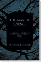 The Man of Science