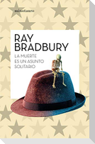 La muerte es un asunto solitario