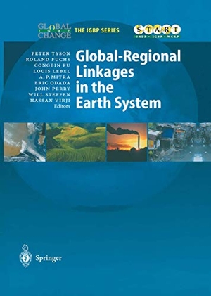 Tyson, Peter D. / Roland Fuchs et al (Hrsg.). Global-Regional Linkages in the Earth System. Springer Berlin Heidelberg, 2012.