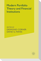 Modern Portfolio Theory and Financial Institutions