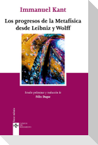 Los progresos de la metafísica desde Leibniz y Wolff