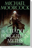 The Citadel of Forgotten Myths