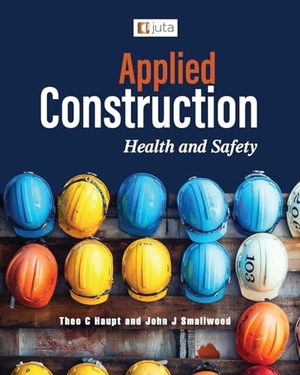 Haupt / Smallwood. Applied Construction Health and Safety 1e. Protea Boekhuis, 2023.