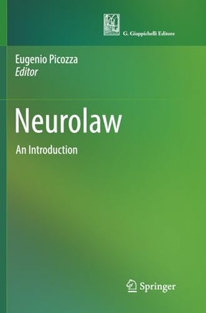 Picozza, Eugenio (Hrsg.). Neurolaw - An Introduction. Springer International Publishing, 2018.