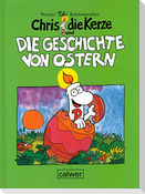 Chris die Kerze und die Geschichte von Ostern