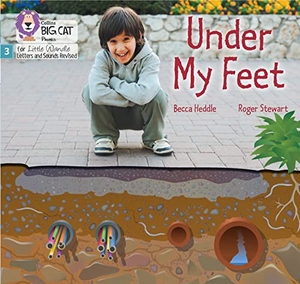 Heddle, Becca. Under my Feet - Phase 3 Set 1. HarperCollins Publishers, 2022.