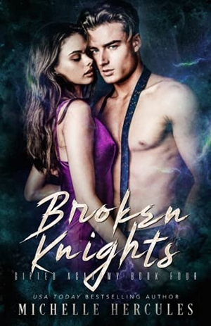 Hercules, Michelle. Broken Knights. Infinite Sky Publishing, 2021.