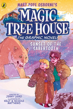 Osborne, Mary Pope / Jenny Laird. Magic Tree House: Sunset of the Sabertooth - (A Graphic Novel). Penguin Books Ltd (UK), 2026.
