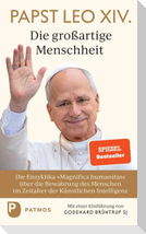 Magnifica humanitas: Die großartige Menschheit