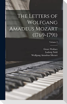 The Letters of Wolfgang Amadeus Mozart (1769-1791); Volume 2