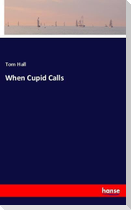 When Cupid Calls