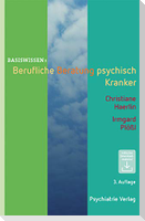Berufliche Beratung psychisch Kranker