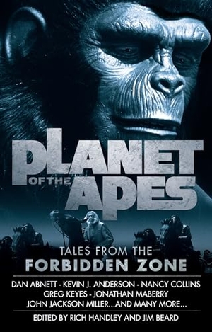 Beard, Jim / Anderson, Kevin J et al. Planet of the Apes: Tales from the Forbidden Zone. Titan, 2017.