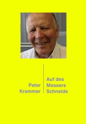 Krammer, Peter. Auf des Messers Schneide - Meine Lebenserinnerungen. Mattes Verlag, 2026.