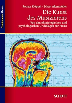 Klöppel, Renate / Eckart Altenmüller. Die Kunst des Musizierens - Von den physiologischen und psychologischen Grundlagen zur Praxis. Schott Music, 2013.