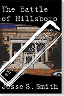 The Battle of Hillsboro