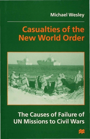 Wesley. Casualties of the New World Order. Springer Nature B.V., 1997.