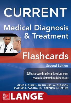 Quinn, Gene R / Gleason, Nathaniel et al. Current Medical Diagnosis and Treatment Flashcards, 2e. McGraw Hill LLC, 2015.