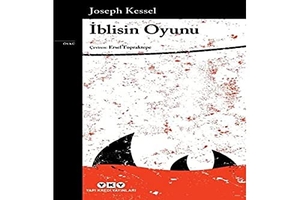 Kessel, Joseph. Iblisin Oyunu. Yapi Kredi Yayinlari YKY, 2019.