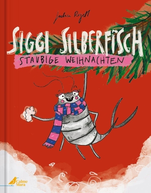 Regett, Julia. Siggi Silberfisch - Staubige Weihnachten. Humorvolles, wortwitziges und wimmeliges Bilderbuch für Kinder ab 4 Jahren. CalmeMara Verlag, 2026.