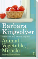 Animal, Vegetable, Miracle